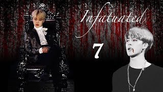 [Jimin FF] Infatuated Ep 7