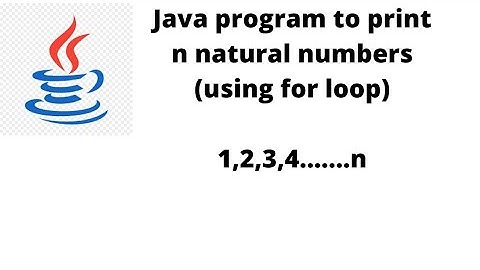 Java program to print n natural numbers