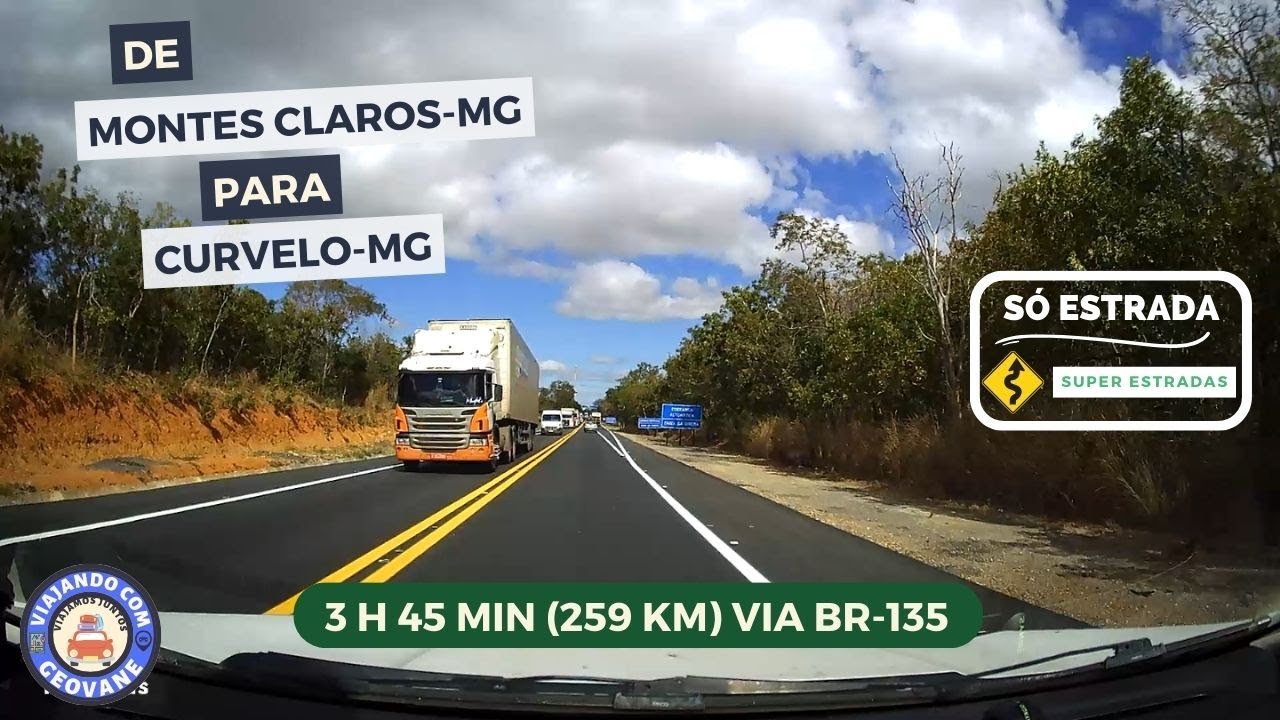 SÓ ESTRADA | de Montes Claros-MG para Curvelo-MG | 3 h 45 min ( 259 km ...