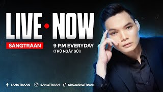 🔴 LIVE - Sangtraan | sì chim mơ chăm chỉ nhất Biên Hòa