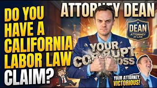 Do I have a labor law or employment law claim in California?