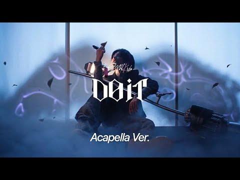 Clean Acapella Stray Kids Do It