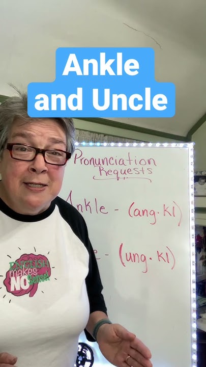 how-to-pronounce-ankle-and-uncle-youtube