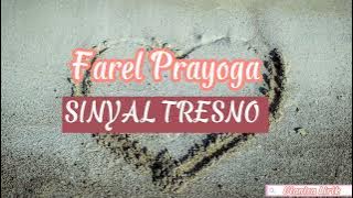 Sinyal Tresna - Farel Prayoga - Lirik -  Sinyal Tresno -  i love you seng paras kuning #farelprayoga