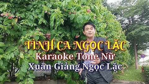 Tình Ca Ngọc Lặc Karaoke Tone Nữ