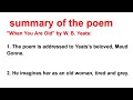 Summary of the poem when you are old  by Shamim sir|| when you are old class 10th english