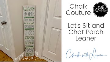 Chalk Couture - Sit and Chat Porch Leaner Signpost