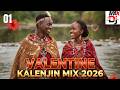 VALENTINE S KALENJIN MIX 2026 Best Kalenjin Love Songs Romantic Vibes Only