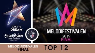 SWEDEN 2019 : Melodifestivalen (Final)  | TOP 12