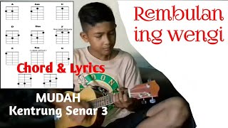 Rembulan chord & Lyrics Mudah Ukulele / Kentrung Senar 3