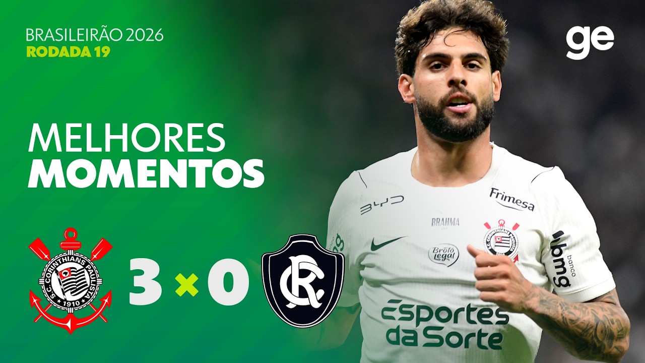 CORINTHIANS 3 X 0 REMO | MELHORES MOMENTOS | 19ª RODADA BRASILEIRÃO 2026 | ge.globo