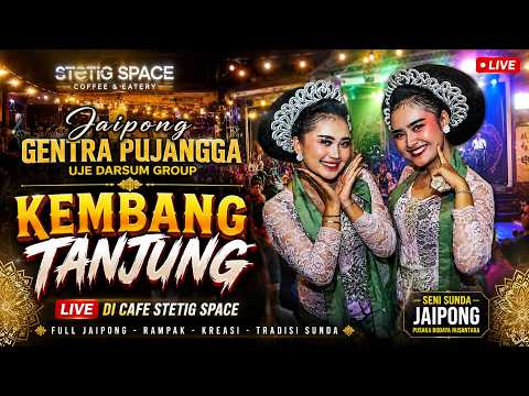 KEMBANG TANJUNG - JAIPONG GENTRA PUJANGGA UJE DARSUM GROUP