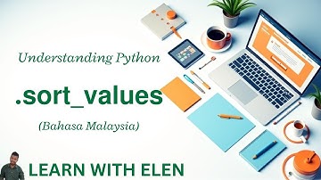 Understanding Python (Sort and Filter)
