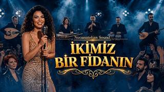 İkimiz Bir Fidanın Gerçek Sevginin Unutulmaz Şarkısı (Duygusal Türk Müziği)