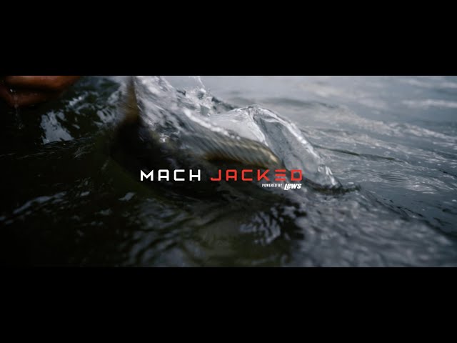 ALL NEW Mach Jacked Lifestyle with @senorbassfishing