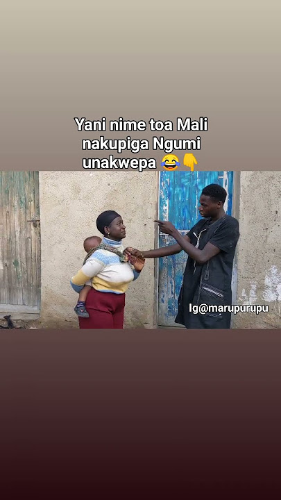 YANI MULIKULA MAHALI ZANGU AFU NAKUPIGA UNA KWEPA 😂🤣🤣