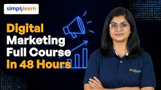 Digital Marketing Full Course in 48 Hours | Complete Digital Marketing Course 2027 | Simplilearn