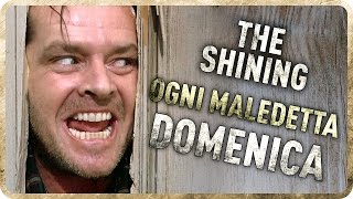 Shining - Ogni Maledetta Domenica