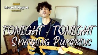 Tonight, Tonight - Smashing Pumpkins - Cover