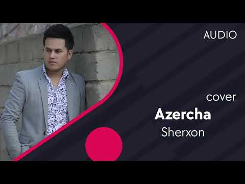 Sherxon — Azercha (cover)