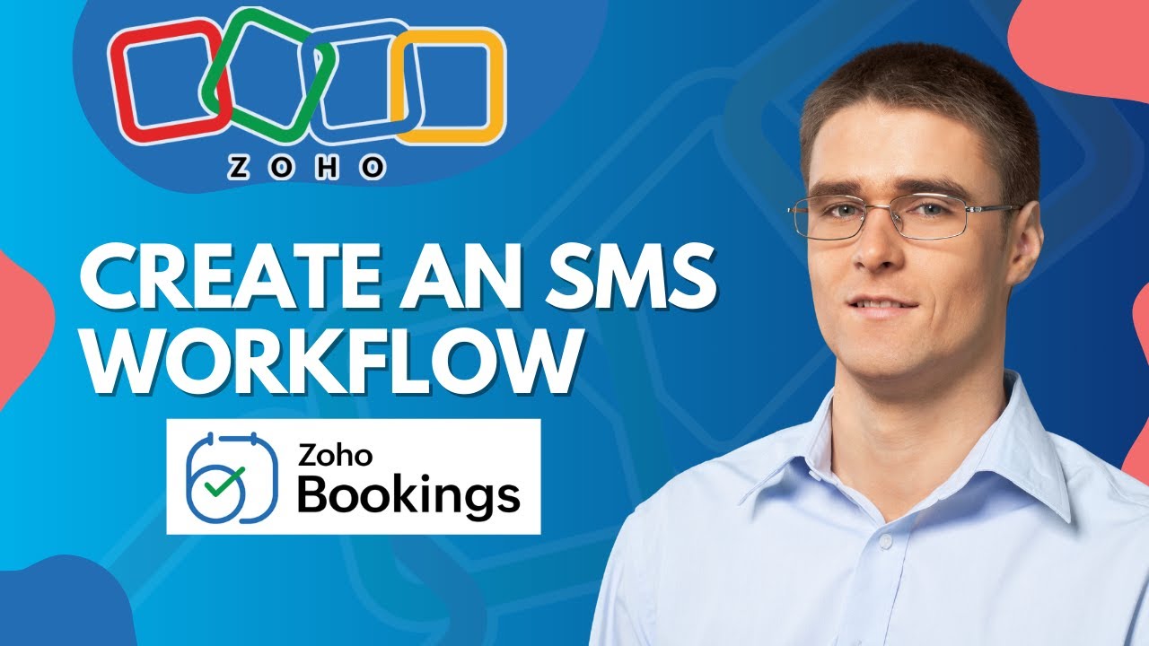 How to Create an SMS Workflow in Zoho Bookings | Easy 2026 guide