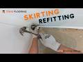 Refit Skirtings Without Chipping The Walls