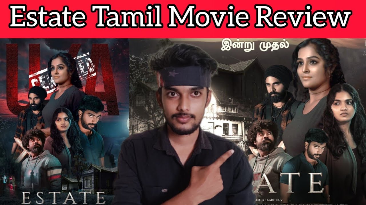 estate tamil movie review behindwoods