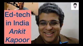 भारत में एड-टेक | Ed-tech in India | Ankit Kapoor | Saurabh Nanda | SCM Ep 11