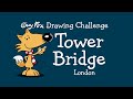 Drawing Challenge: Tower Bridge!