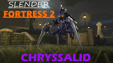 Slender Fortress 2 - Chryssalid (XCOM: Enemy Unknown)