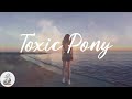 ALTÉGO - Toxic Pony (Lyrics)