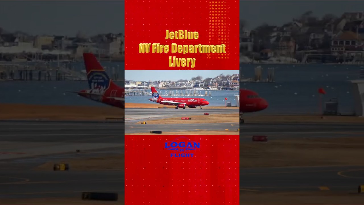 JetBlue FDNY Fire Department Livery Landing Runway 22L Boston Logan Airport