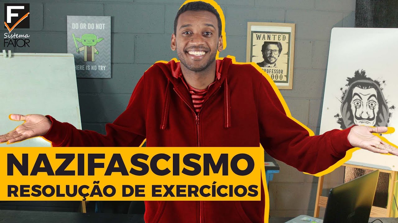 Resolução de Exercícios sobre Nazifascismo