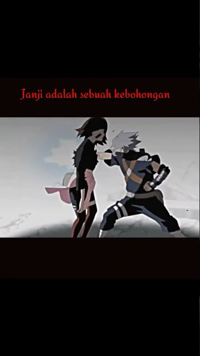 story wa anime sad'melihat orang yang kita cintai di bunuh sahabat sendiri'#storywa #shorts #naruto