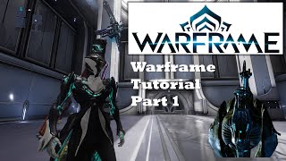 Warframe Tutorial on how to get