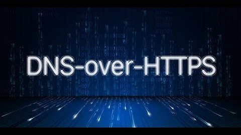DNS over HTTPS (DoH)