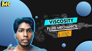Viscosity  | Fluid mechanics 05 | MC Karthikeyan