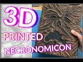 3D Printed Necronomicon - DIY Book Cover - Part 1