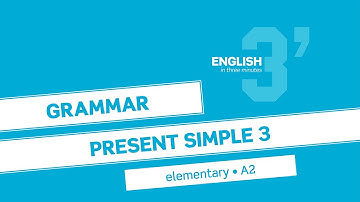 English in 3 minutes (Elementary / A2) - Grammar: Present Simple 3