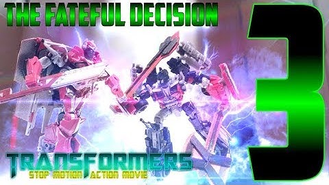 Transformers Stop Motion Action Movie - Season 1: Episode 3 "The Fateful Decision"