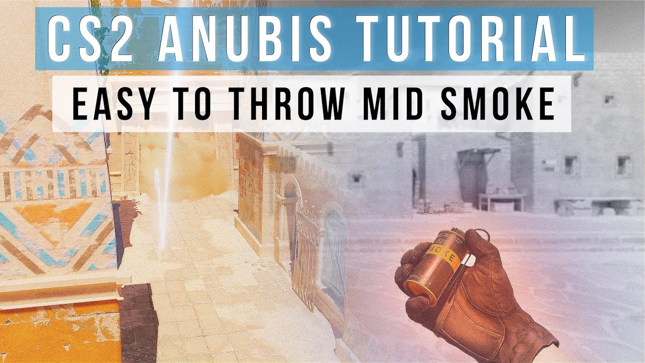 EASIEST SMOKE ON ANUBIS 