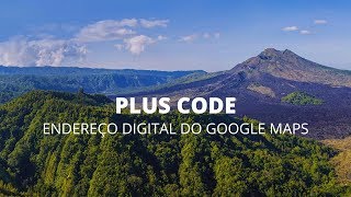 CODE PLUS: ENDEREÇO DIGITAL DO GOOGLE MAPS / O QUE É E COMO DESCOBRIR O MEU PLUS code