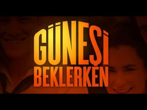 Güneşi Beklerken - Jenerik Müziği