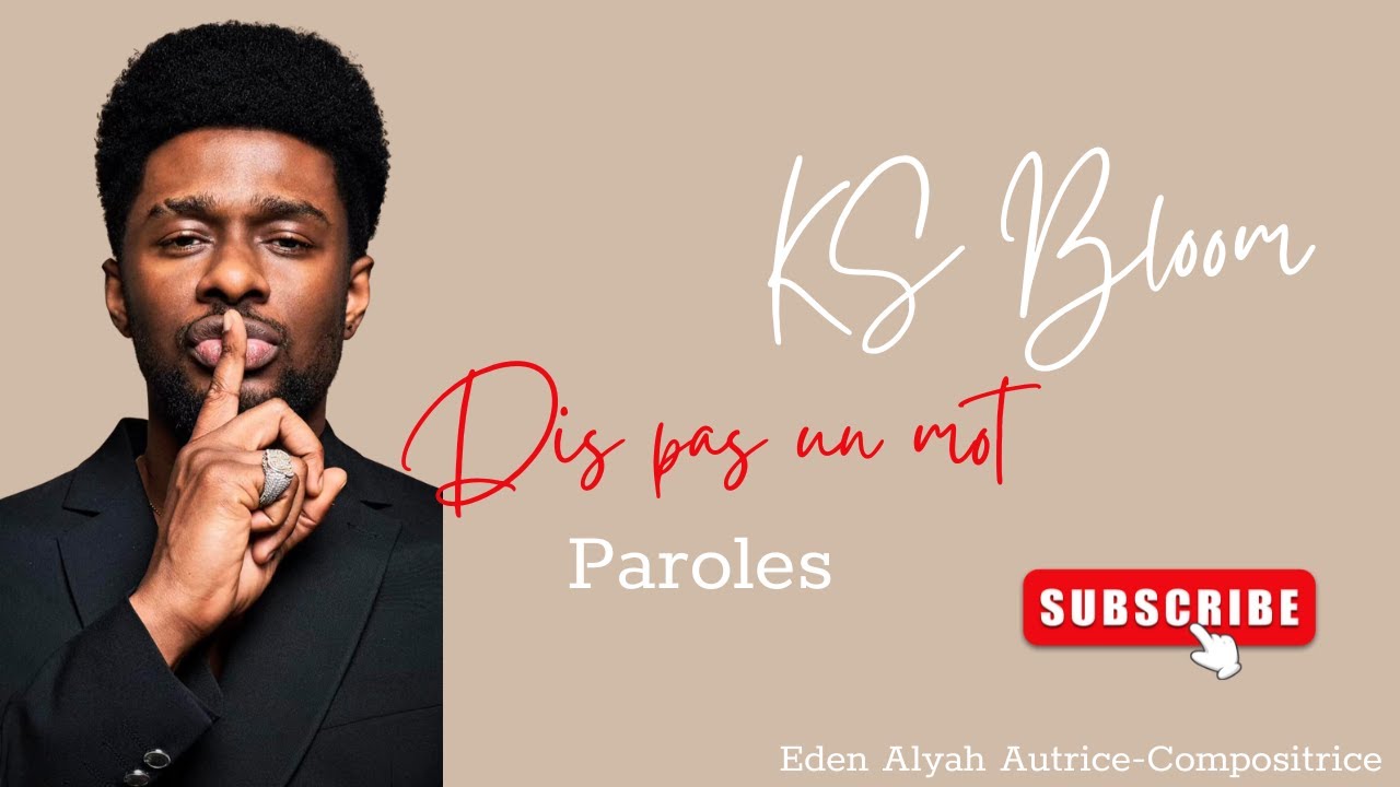KS Bloom - Dis pas un mot