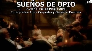 Irma Y Oswaldo - Sueños De Opio [Letras]