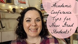 Academic Conference Tips for New Grad Students!