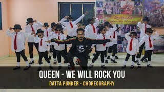 Queen - We Will Rock You | Choreography by Datta Punekar | Dance Studio