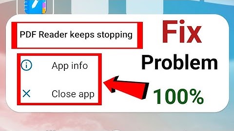 How to fix PDF Reader keeps stopping problem | fix apps keeps stopping problem