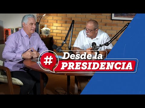 Ep.01 | ¿Qué pasó en Cuba el 17 de marzo? Díaz-Canel y De la O responden Desde La Presidencia
