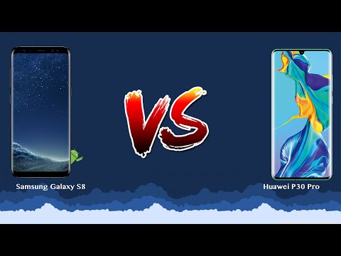 Samsung Galaxy S8 vs Huawei P30 Pro   - Phone battle!